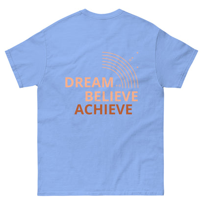 Dream Discipline Dream Believe Achieve T-Shirt