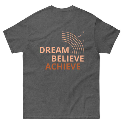 Dream Discipline Dream Believe Achieve T-Shirt