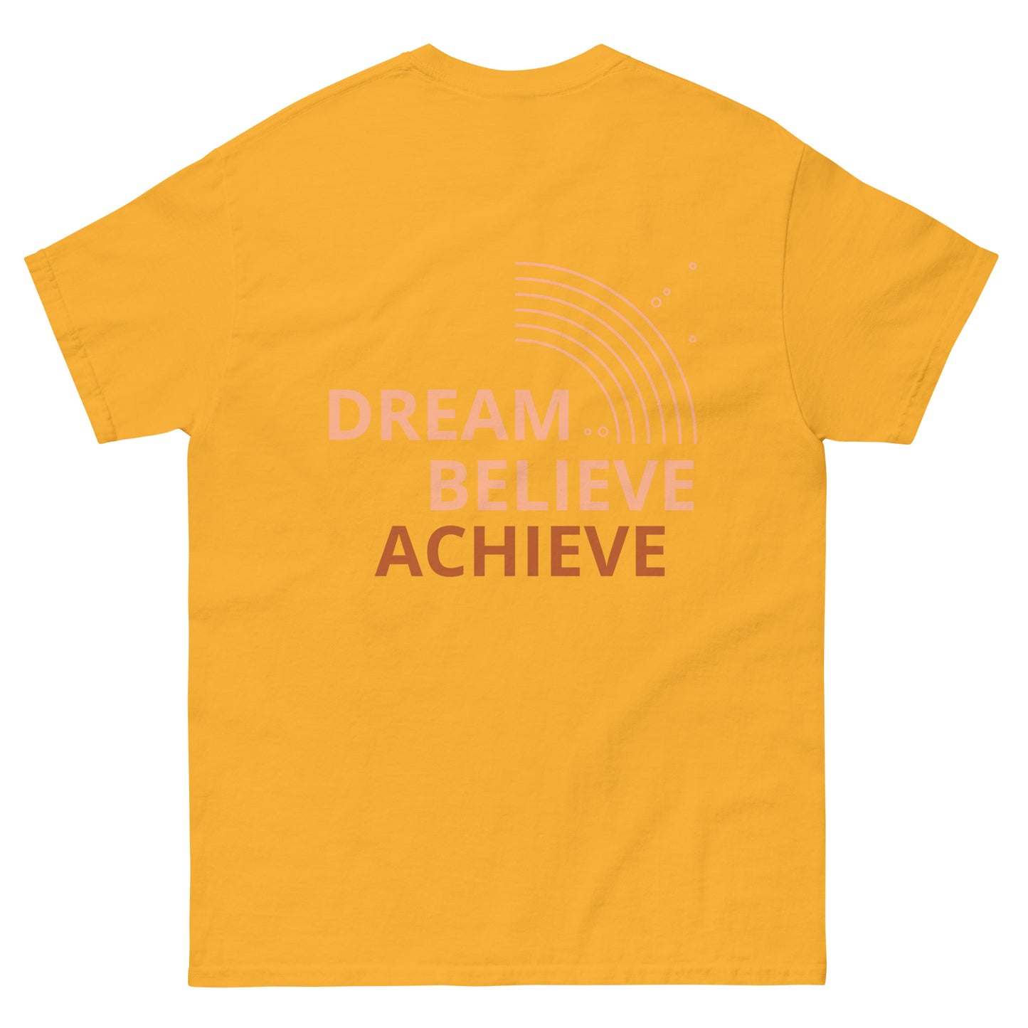 Dream Discipline Dream Believe Achieve T-Shirt