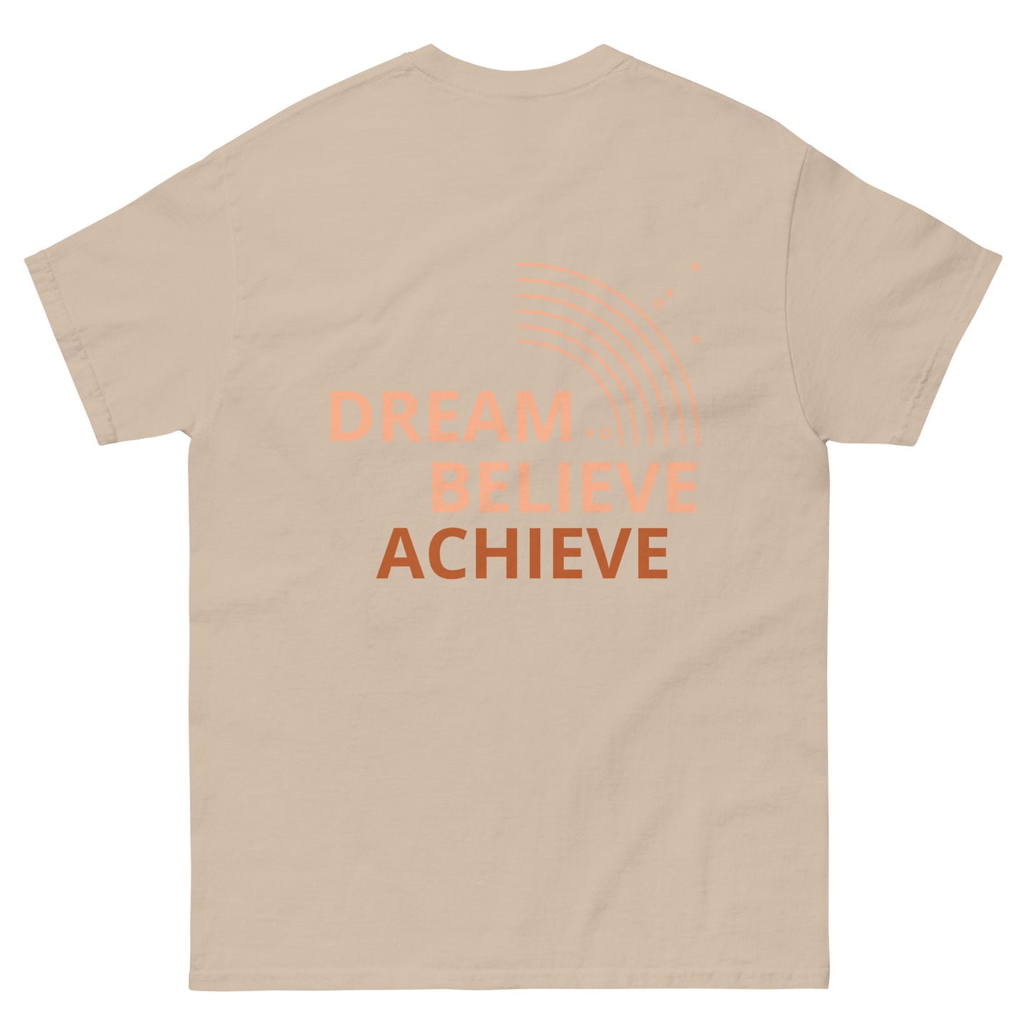 Dream Discipline Dream Believe Achieve T-Shirt