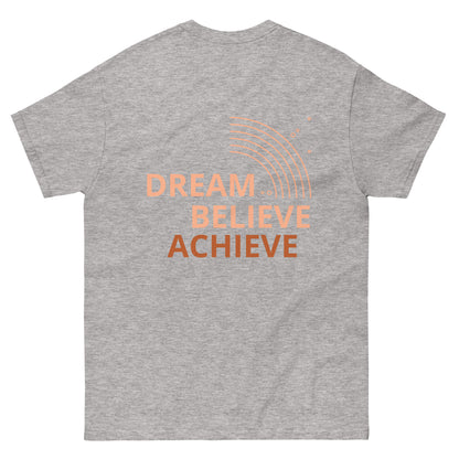 Dream Discipline Dream Believe Achieve T-Shirt