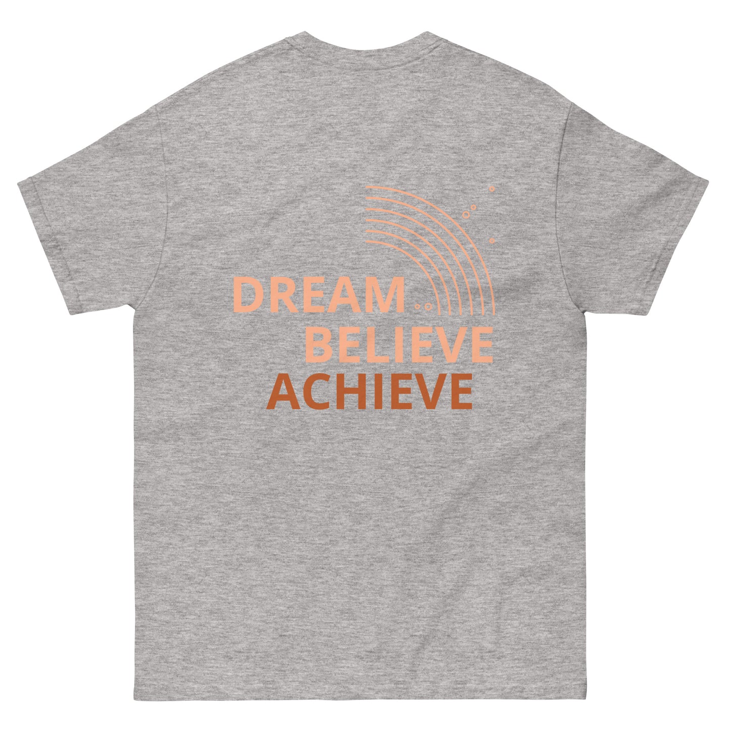 Dream Discipline Dream Believe Achieve T-Shirt